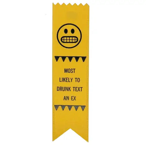 Adulting Award Ribbons- Drunk Text