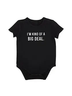 I’m Kind of a Big Deal Baby Onesie 