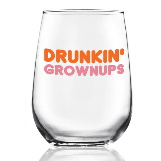 Drunkin Grownups Wine Glass