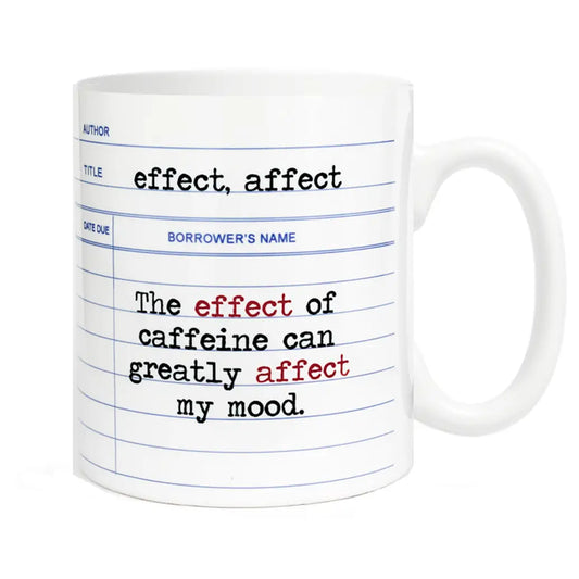 The Effect of Caffeine Can Greatly Affect My Mood Mug