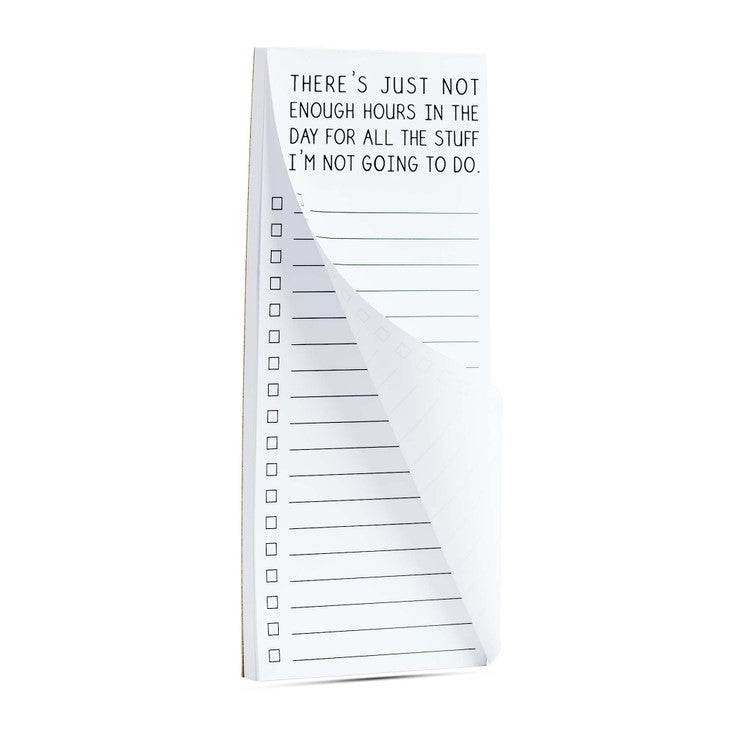 Not Enough Hours List Pad 
