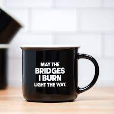 Bridges Burned- Short Spunky Mugs